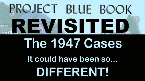 1947 - The Year Project Blue Book Began - Fascinating UFO Stories